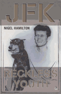 JFK: Reckless Youth - Hamilton, Nigel