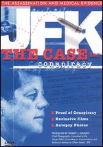 JFK: The Case for Conspiracy - 