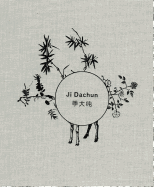 Ji Dachun - Dachun, Ji, and Fibicher, Bernhard (Text by), and Cheng, Ah (Text by)
