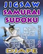 Jigsaw Samurai Sudoku: 100 Puzzles