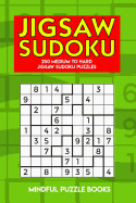 Jigsaw Sudoku: 250 Medium to Hard Jigsaw Sudoku Puzzles