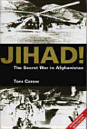 Jihad!: The Secret War in Afghanistan - Carew, Tom