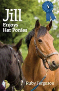 Jill enjoys her ponies - Ferguson, Ruby