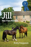 Jill Has Two Ponies: 3
