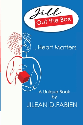Jill Out the Box: ...Heart Matters - Fabien, Jilean D