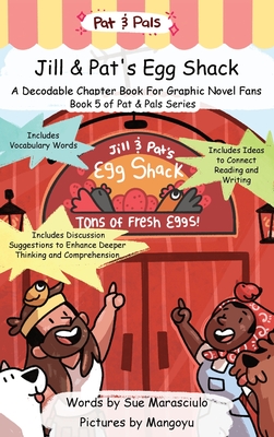 Jill & Pat's Egg Shack: A Decodable Chapter Book For Graphic Novel Fans - Marasciulo, Sue, and Mangoyu (Illustrator)