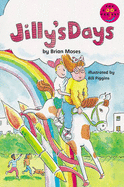 Jilly's Days New Readers Fiction 2 - Moses, Brian, and Palmer, Sue, and Body, Wendy