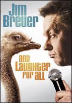 Jim Breuer: And Laughter for All