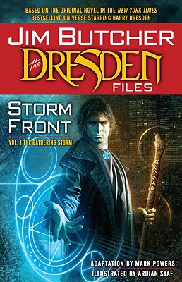 Jim Butcher: The Dresden Files: Storm Front: Vol. 1: The Gathering Storm - Butcher, Jim, and Powers, Mark (Adapted by)