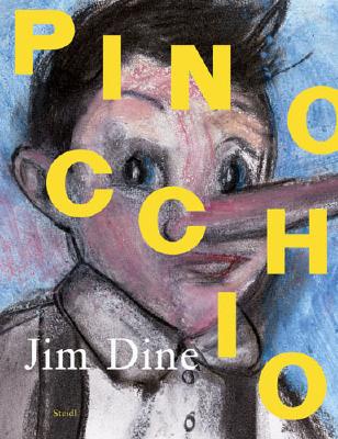 Jim Dine: Pinocchio - Dine, Jim (Photographer)