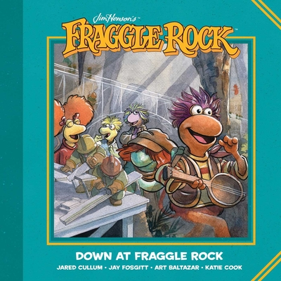 Jim Henson's Fraggle Rock: Down at Fraggle Rock - Henson, Jim (Creator)