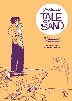 Jim Henson's Tale of Sand - Henson, Jim (Creator)