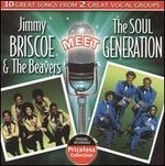 Jimmy Briscoe & the Beavers Meet The Soul Generation