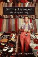 Jimmy Demaret: The Swing's the Thing