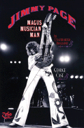 Jimmy Page: Magus, Musician, Man: An Unauthorized Biography
