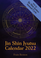Jin Shin Jyutsu Calendar 2022: With the Jin Shin Jyutsu Annual Cycle and Self-Help Instructions (DinA5 calendar format)