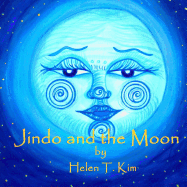 Jindo and the Moon: Jindo Tales Presents