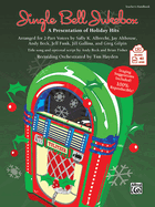 Jingle Bell Jukebox: A Presentation of Holiday Hits Arranged for 2-Part Voices (Kit), Book & Online Pdf/Audio (Book Is 100% Reproducible)