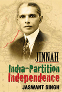 Jinnah India-partition Independence - Singh, Jaswant, MP