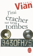 J'Irai Cracher Sur Vos Tombes