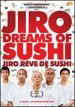 Jiro Dreams of Sushi - David Gelb