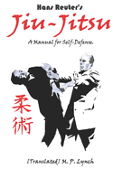 Jiu-Jitsu: A Manual for Self-Defense