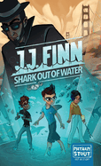 JJ Finn: Shark Out of Water