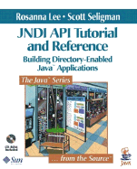 Jndi API Tutorial and Reference: Building Directory-Enabled Java Applications