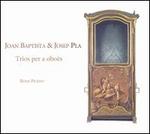 Joan Baptista & Josep Pla: Trios per a obos