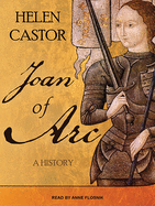 Joan of Arc: A History