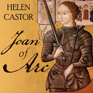 Joan of Arc: A History