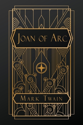 Joan of Arc - Twain, Mark