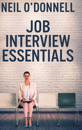 Job Interview Essentials: Large Print Hardcover Edition