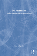 Job Satisfaction: From Assessment to Intervention