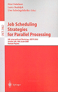Job Scheduling Strategies for Parallel Processing: 9th International Workshop, JSSPP 2003, Seattle, WA, USA, June 24, 2003, Revised Papers