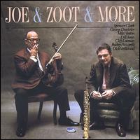 Joe and Zoot and More - Joe Venuti/Zoot Sims