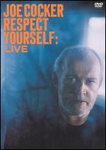 Joe Cocker: Respect Yourself Live