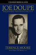 Joe Doupe: Bedside Physiologist