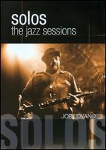 Joe Lovano: Solos - The Jazz Sessions
