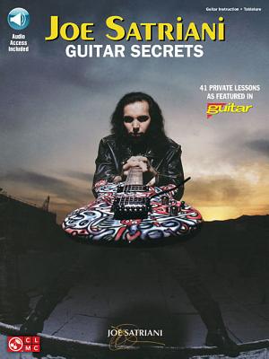 Joe Satriani: Guitar Secrets - Satriani, Joe