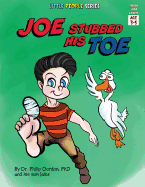 JoE StuBBeD hiS ToE