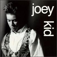 Joey Kid - Joey Kid