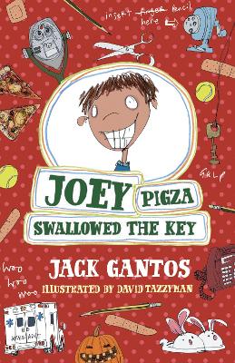 Joey Pigza Swallowed The Key - Gantos, Jack