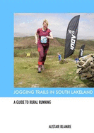 Jogging Trails in South Lakeland: A Guide to Rural Running