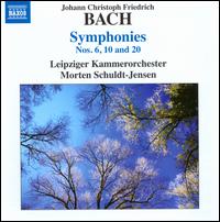 Johan Christoph Friedrich Bach: Symphonies Nos. 6, 10 and 20 - Leipzig Chamber Orchestra; Morten Schuldt-Jensen (conductor)