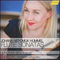 Johann Nepomuk Hummel: Flute Sonatas - Christoph Hammer (piano); Dorothea Seel (flute)