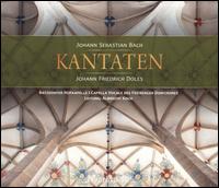 Johann Sebastian Bach, Johann Friedrich Doles: Kantaten - Annekathrin Laabs (alto); Batzdorfer Hofkapelle; Doerthe Maria Sandmann (soprano); Patrick Grahl (tenor);...