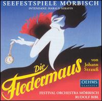 Johann Strauss: Die Fledermaus - Artur Stefanowicz (vocals); Elmer Ottenthal (staging); Franz Jirsa (vocals); Marion Rainer (vocals);...