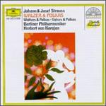 Johann Strauss, Josef Strauss: Walzer & Polkas