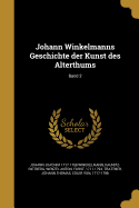 Johann Winkelmanns Geschichte der Kunst des Alterthums; Band 2